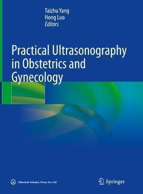 Practical Ultrasonography in Obstetrics and Gynecology(English, Hardcover, unknown)