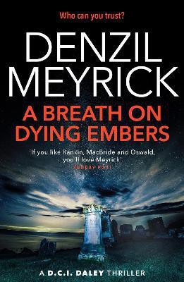 A Breath on Dying Embers(English, Paperback, Meyrick Denzil)