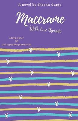 Maccrame(English, Paperback, Gupta Sheenu)