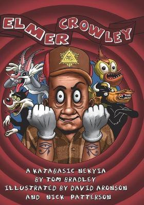 Elmer Crowley(English, Paperback, Bradley Tom)
