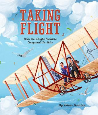 Taking Flight(English, Hardcover, Hancher Adam)