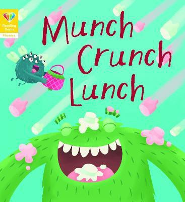Reading Gems Phonics: Munch Crunch Lunch (Book 3)(English, Paperback, QED Publishing)