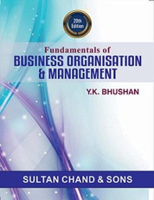 Fundamentals of Business Organisation & Management(Paperback, Bhushan YK)