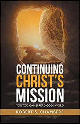 Continuing Christ's Mission(English, Paperback, Chambers Robert S)