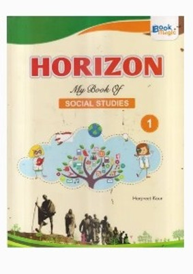 Horizon  - 1 My Book of SOCIAL STUDIES-Book Magic(Paperback, Harpreet Kaur)