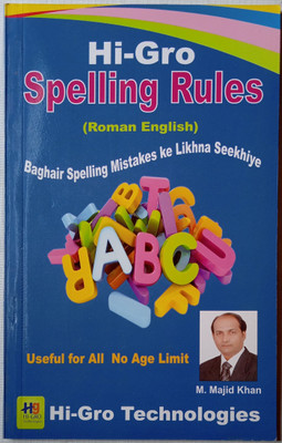 Hi Grow Spelling Rules In Roman English(Paperback, M.Majid Khan)