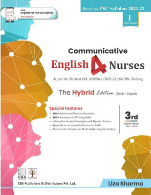 Communicative English 4 Nurses 3rd Coloured Hybrid Edition As Per the Revised INC Syllabus (2021-22) for BSc Nursing(Paperback, Liza Sharma)