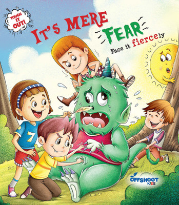 Best Activity Books For Children Ages 8 to 11 Comic, Its Mere Fear (Tough It Out!), Relatable Stories And Fun Activities , Best Stress Busters Story & Activity Book For Kids By Offshoot Books(Paperback, Offshoot Books)