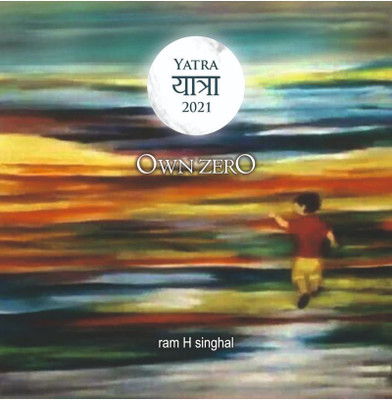 Yatra 2021(English, Paperback, Ram H Singhal)