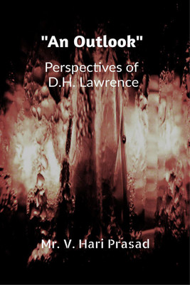 "An Outlook" Perspectives of D. H. Lawrence(English, Paperback, Mr. V. Hari Prasad)