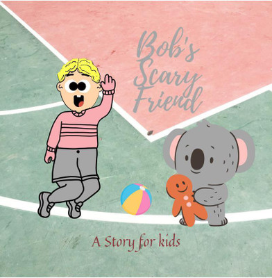 Bob's Scary Friend(English, Paperback, Jaspreet Kaur)
