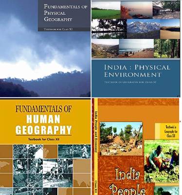 Ncert - Geography Class 11-12 (India:Physical Environment Class - Xi, Fundamentals Of Physical Geography Class Ix, Fundamental Of Human Geography Class - Xii & India People And Economy Class-Xii)