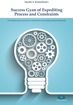 Success Gyan Of Expediting Process And Constraints(Paperback, Hardik Brahmbhatt)