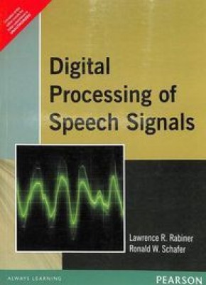 Digital Processing of Speech Signals(English, Paperback, Rabiner Lawrence R.)