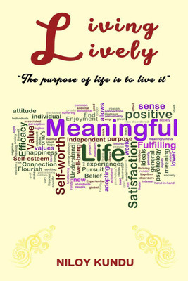 LIVING LIVELY(English, Paperback, Niloy Kundu)
