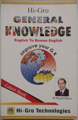 Hi Grow General Knowledge (English To Roman English)(Paperback, M.Majid Khan)