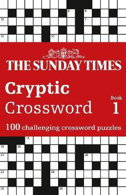 The Sunday Times Cryptic Crossword Book 1(English, Paperback, The Times Mind Games Peter)
