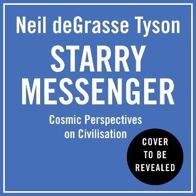 Starry Messenger(English, Paperback, Tyson Neil deGrasse)