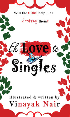 Ek Love te Singles(English, Paperback, Nair Vinayak)