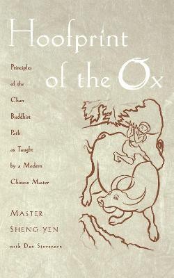 Hoofprint of the Ox(English, Paperback, Sheng-yen)