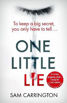 One Little Lie(English, Paperback, Carrington Sam)