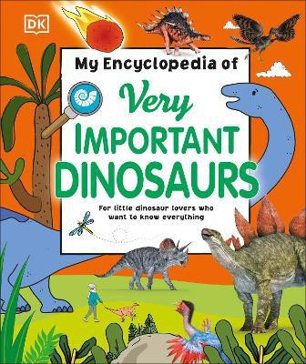 My Encyclopedia of Very Important Dinosaurs(English, Hardcover, DK)