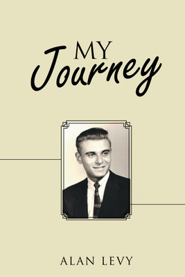 My Journey(English, Hardcover, Levy Alan)