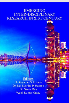 Emerging Inter-Disciplinary Research in 21st Century(English, Paperback, Dr. Gajanan S. Futane)