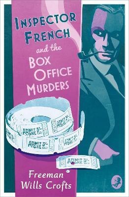 Inspector French and the Box Office Murders(English, Paperback, Wills Crofts Freeman)