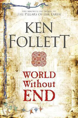 World Without End(English, Paperback, Follett Ken)