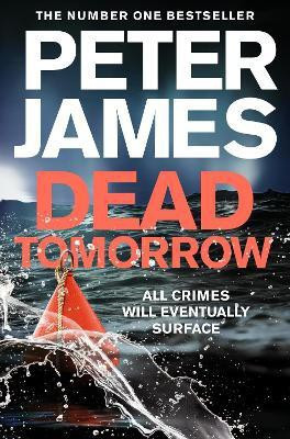 Dead Tomorrow(English, Paperback, James Peter)