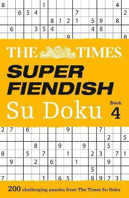 The Times Super Fiendish Su Doku Book 4(English, Paperback, The Times Mind Games)