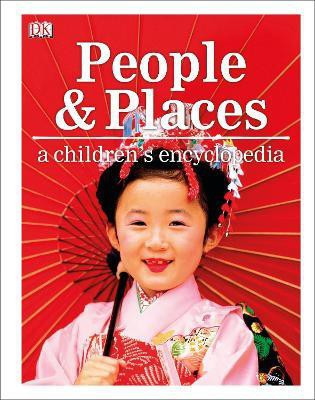 People and Places A Children's Encyclopedia(English, Hardcover, DK)