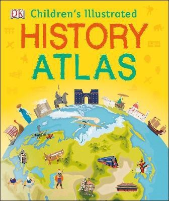 Children's Illustrated History Atlas(English, Hardcover, DK)