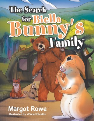 The Search for Biella Bunny's Family(Hardcover, Margot Rowe)