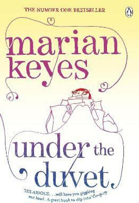 Under The Duvet(English, Paperback, Keyes Marian)