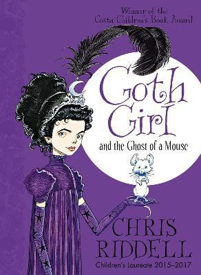 Goth Girl and the Ghost of a Mouse(English, Paperback, Riddell Chris)