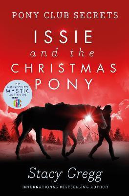 Issie and the Christmas Pony(English, Paperback, Gregg Stacy)