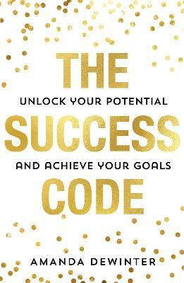 The Success Code(English, Paperback, Dewinter Amanda)