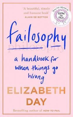 Failosophy(English, Hardcover, Day Elizabeth)