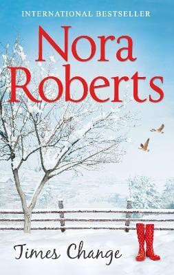 Times Change(English, Paperback, Roberts Nora)