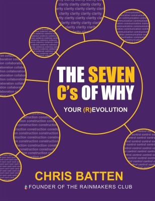 The Seven C's of Why(English, Paperback, Batten Chris)