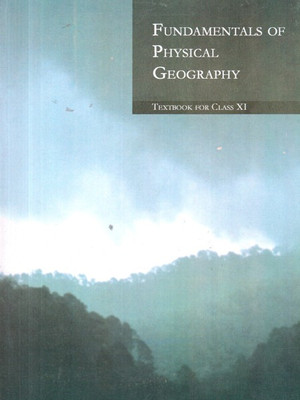 FUNDAMENTALS OF PHYSICAL GEOGRAPHY – TEXTBOOK FOR CLASS 11th(Paperback, ncert)