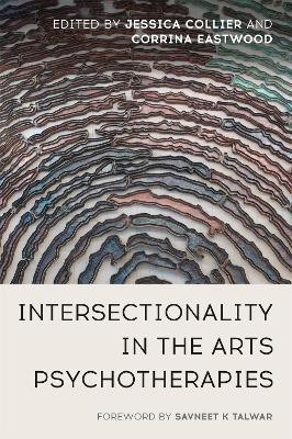 Intersectionality in the Arts Psychotherapies(English, Paperback, unknown)