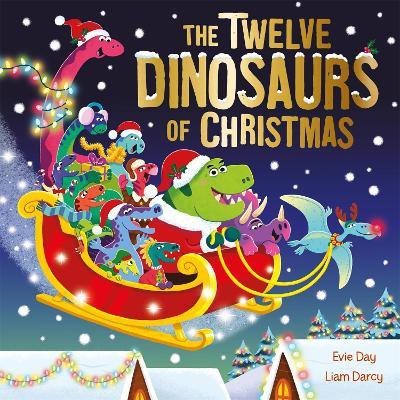 The Twelve Dinosaurs of Christmas(English, Paperback, Day Evie)