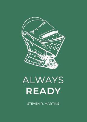 Always Ready(English, Paperback, Martins Steven R)