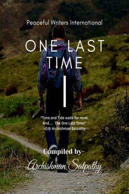 One Last Time(English, Paperback, Archishman Satpathy, Riya Gupta)