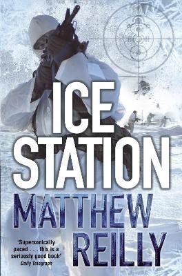 Ice Station(English, Paperback, Reilly Matthew)