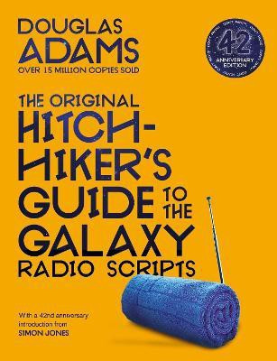 The Original Hitchhiker's Guide to the Galaxy Radio Scripts(English, Paperback, Adams Douglas)