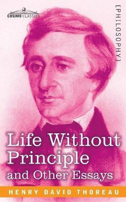 Life Without Principle(English, Paperback, Thoreau Henry David)